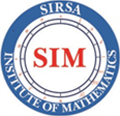 Sirsa Institute of Mathematics - SIM