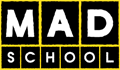 MAD School