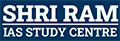 Shri Ram IAS Study Centre