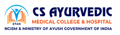 CS Ayurvedic Medical College & Hospital