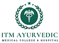 ITM Ayurvedic Medical College and Hospital