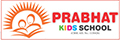 Prabhat Kids School