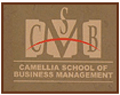 Camellia School of Business Management (CSBM)