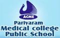 Pariyaram Medical College Public School
