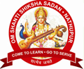 Om Shanti Shiksha Sadan Senior Secondary School