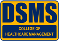 D.S.M.S. College of Healthcare Management