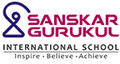 Sanskar Gurukul International School